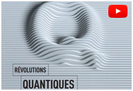 Révolutions quantiques